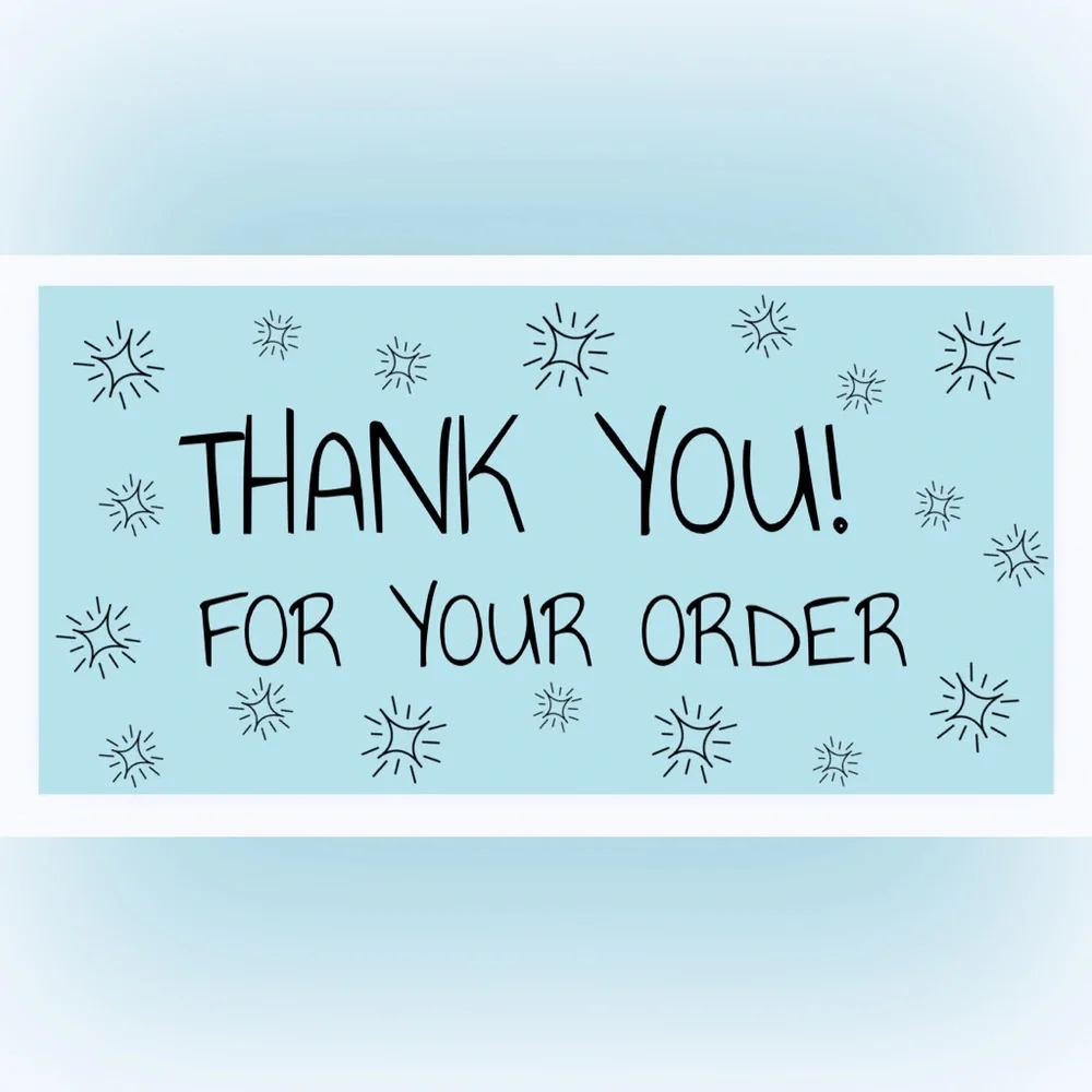 30 CUSTOM STICKERS - 2” x 1” - THANK YOU FOR YOUR ORDER